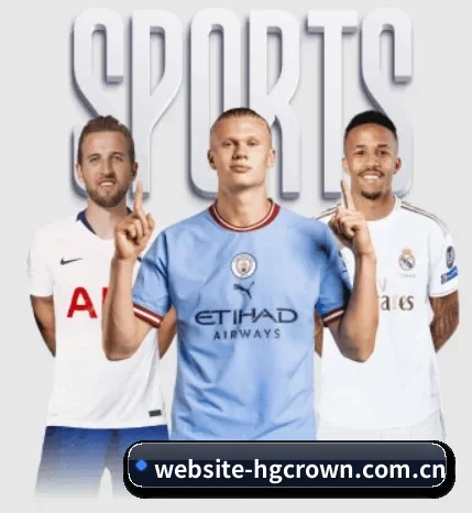 website-hgcrown.com.cn围绕看球场景设计的核心服务 - 多运动项目内容板块